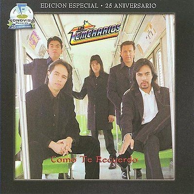 LOS TEMERARIOS   COMO TE RECUERDO   NEW CD