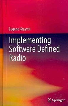 Implementing Software Defined Radio NEW by Eugene Grayv