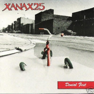 Denial Fest   Xanax 25 (CD 1995) ~~