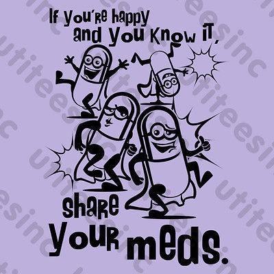   YOUR MEDS T Shirt Viagra Prozac Cialis Xanax Valium Pill Tee XS 3XL