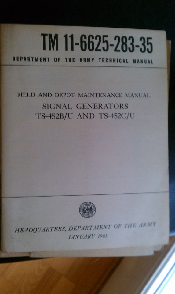 TECHNICAL MANUAL ARMY TM 11 6625 283 35 SIGNAL GENERATOR TS/452B/U 