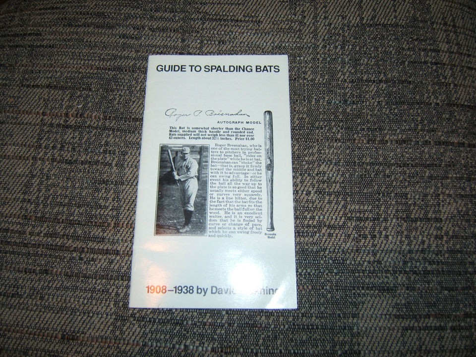 Guide to Spalding Bats 1908 1938 by Dave Bushing (new)