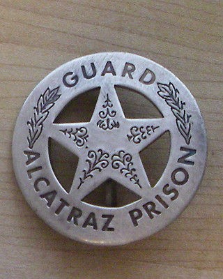 GUARD ALCATRAZ PRISON BADGE BW   63 WESTERN POLICE