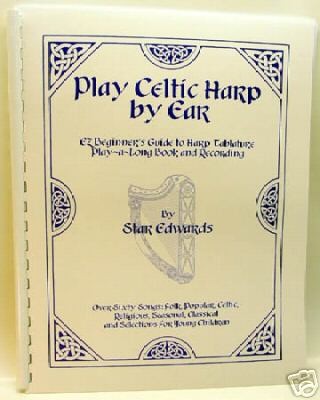 PLAY CELTIC HARP BY EAR MUSIC BOOK WITH PLAY A LONG CD