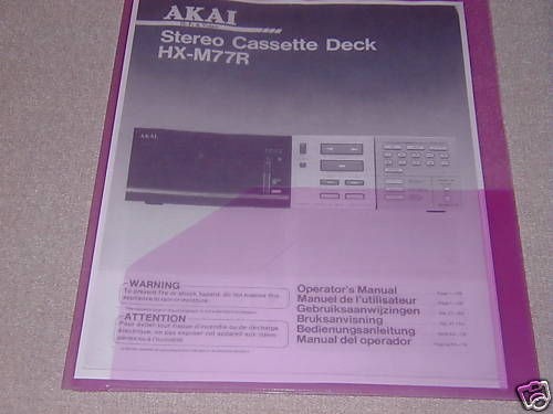 AKAI HX M77R STEREO CASSETTE DECK OPERATORS MANUAL