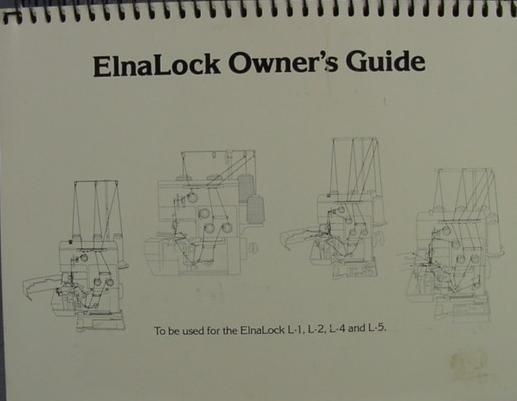 Elna Lock Owners Guide   Models L 1, L 2, L 4 & L 5