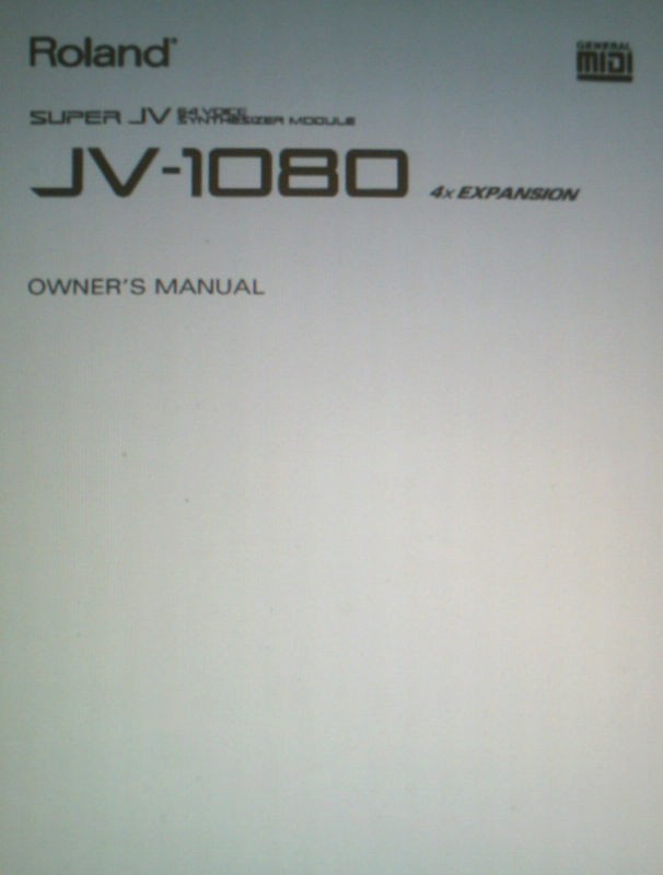 ROLAND JV 1080 SYNTHESIZER MODULE OWNERS MANUAL BOUND