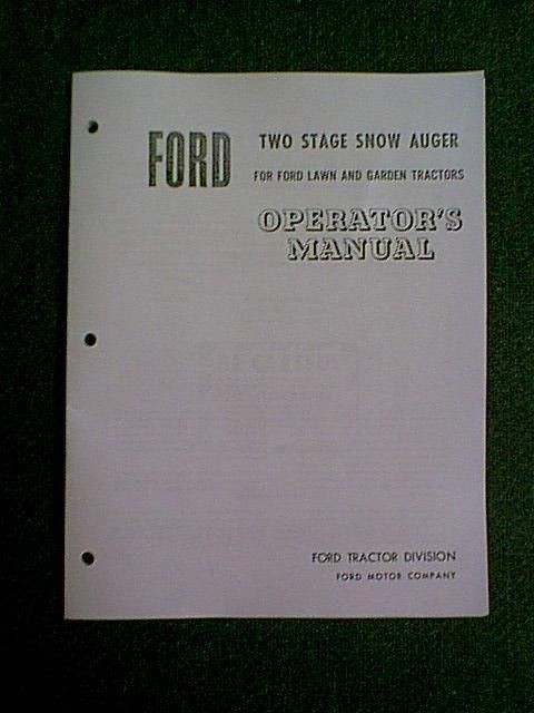 FORD TRACTOR TWO STAGE SNOWBLOWER ATTACH OWNERS MANUAL