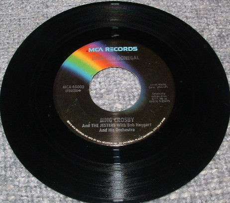 45rpm~CROSBY,Bing~MacNamaras Band/Dear Old Donegal♫MCA 65000 