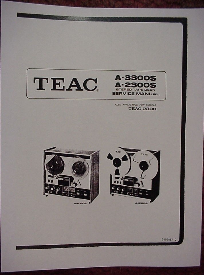 TEAC A 2300S & 3300S TAPE DECK SERVICE MANUAL 81 pages