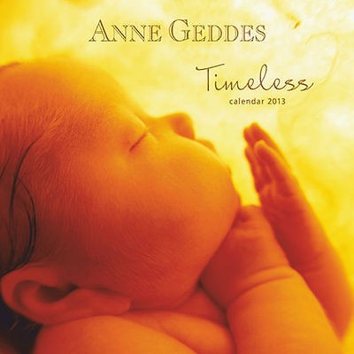 Anne Geddes Timeless 2013 Wall Calendar