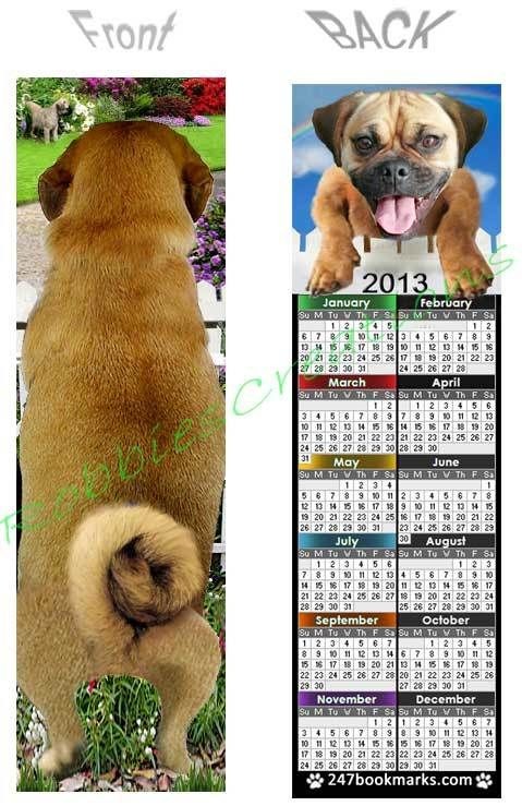 PUGGLE 2013 CALENDAR DOG Bookmark Puggles Book Mark Art Card ORNAMENT 