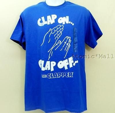 Mens T Shirt CLAP ON CLAP OFF THE CLAPPER Slogan S