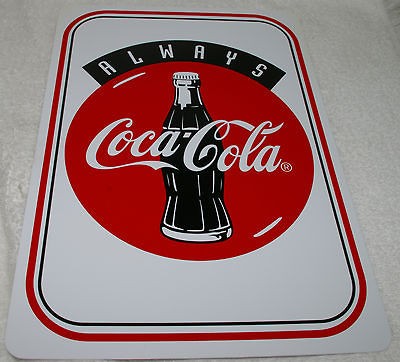 COCA COLA COKE Sign ALWAYS Coca Cola Plastic Sign 8 1/2 X 12