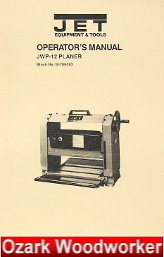 JET/Asian JWP 12 Wood Planer Operators & Parts Manual 0378