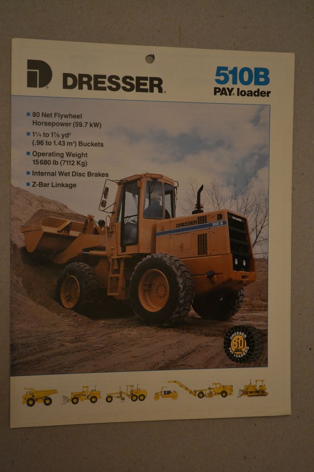 Dresser Brochure   510B Pay Loader   1989