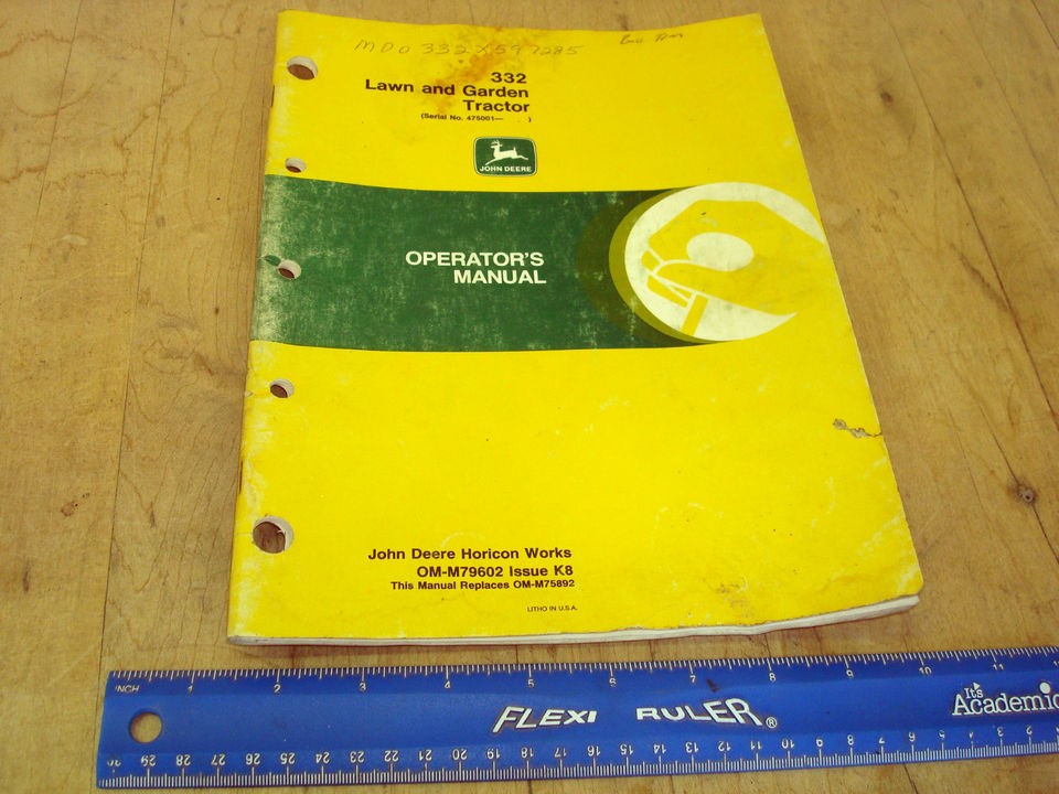 JOHN DEERE 332 LAWN & GARDEN TRACTOR  OPERA​TORS MANUAL  