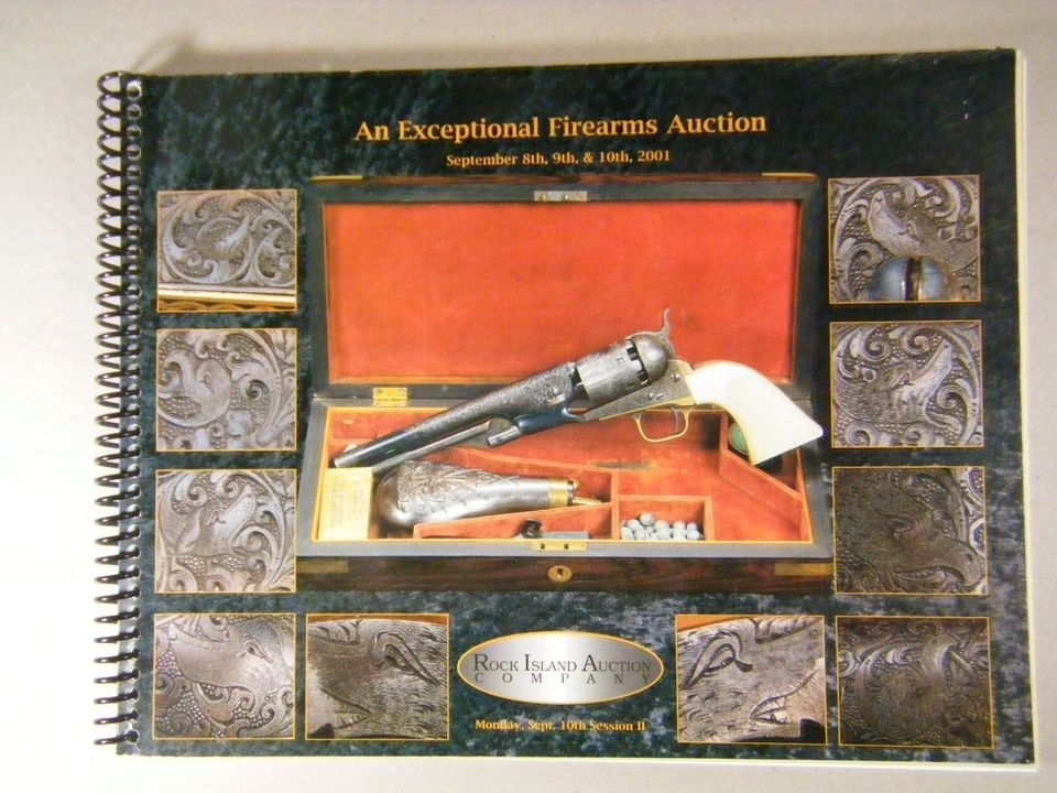 2001 09 ROCK ISLAND AUCTION EXCEPTIONAL FIREARMS AUCTION RIFLES 