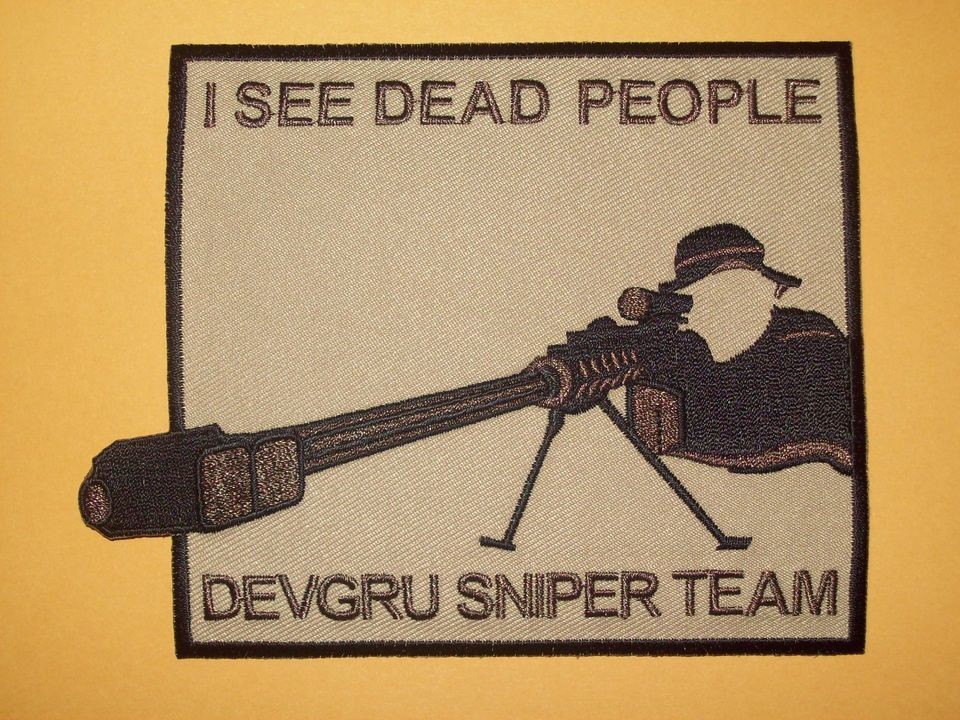 DEVGRU SNIPER TEAM   SEAL TEAM VI   MILITARY PATCH I SEE DEAD PEOPLE