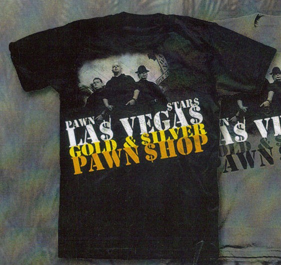 PAWN STARS ANGLE LAS VEGAS GOLD & SILVER PAWN SHOP T SHIRT NEW 