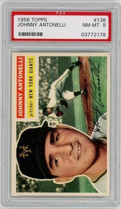 1956 Topps Baseball 138 Johnny Antonelli PSA NM MT 8 New York Giants 