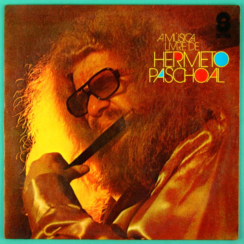 LP Hermeto Pascoal A Musica Livre Free Jazzy Exp Brazil