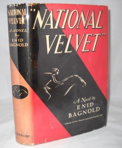 National Velvet Enid Bagnold 1st Edition 1st Print