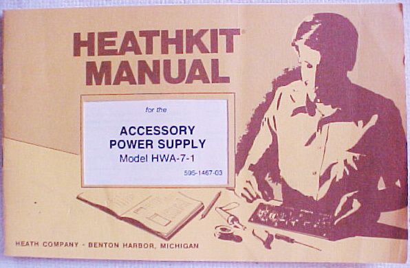 Heathkit Assembly Manual for A Accessory Power Supply Model Hwa 7 1 N 