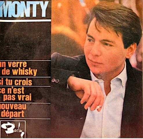 Monty Un Verre de Whisky SI Tu Crois Nouveau Depart EP 1964 Barclay VG 