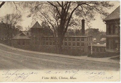 Antique POSTCARD c1907 Victor Mills CLINTON, MA