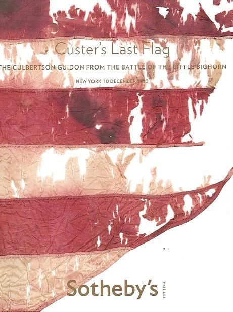 Sotheby Custer Last Flag Culbertson Guidon Bighorn 2010