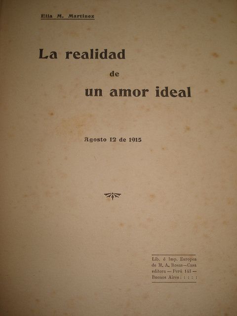 La Realidad de Un Amor Ideal Elia M Martinez 1915