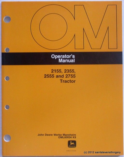 John Deere Operators Manual 2155 2355 2555 2755 Tractor OML60034 K9