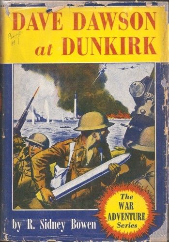 dave dawson at dunkirk by r sidney bowen with dustjacket