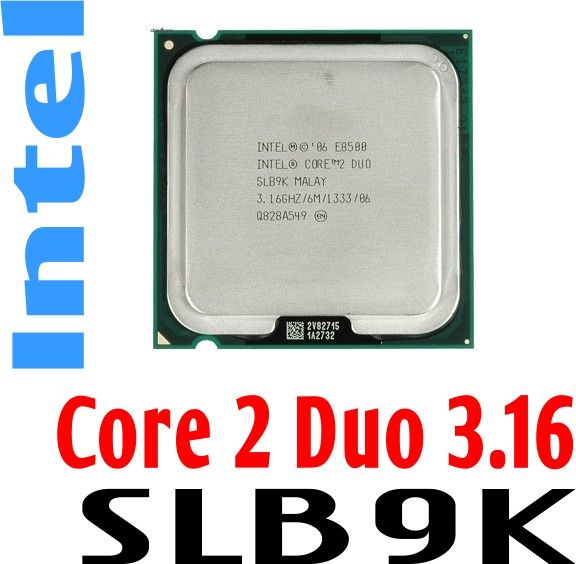 Intel® Core™2 Duo Processor E8500 6M Cache 3.16 GHz SLB9K