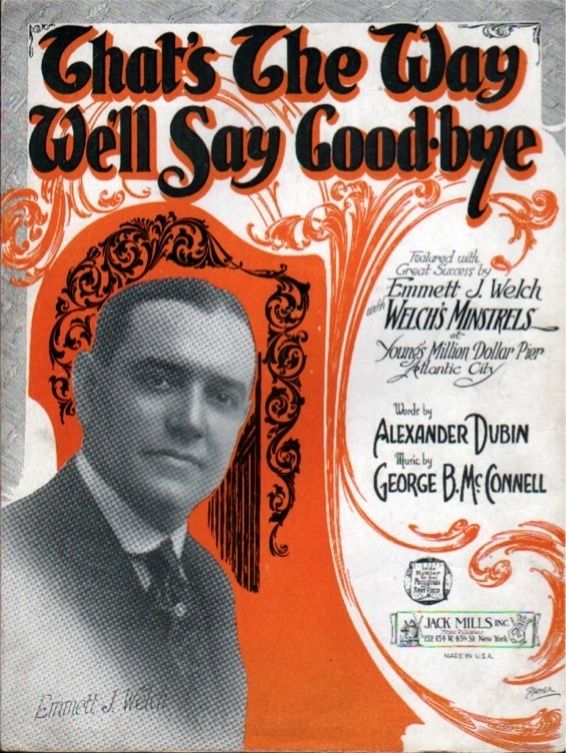 1923 EMMETT J WELCH MINSTRELS sheet music THATS THE WAY WELL SAY GOOD