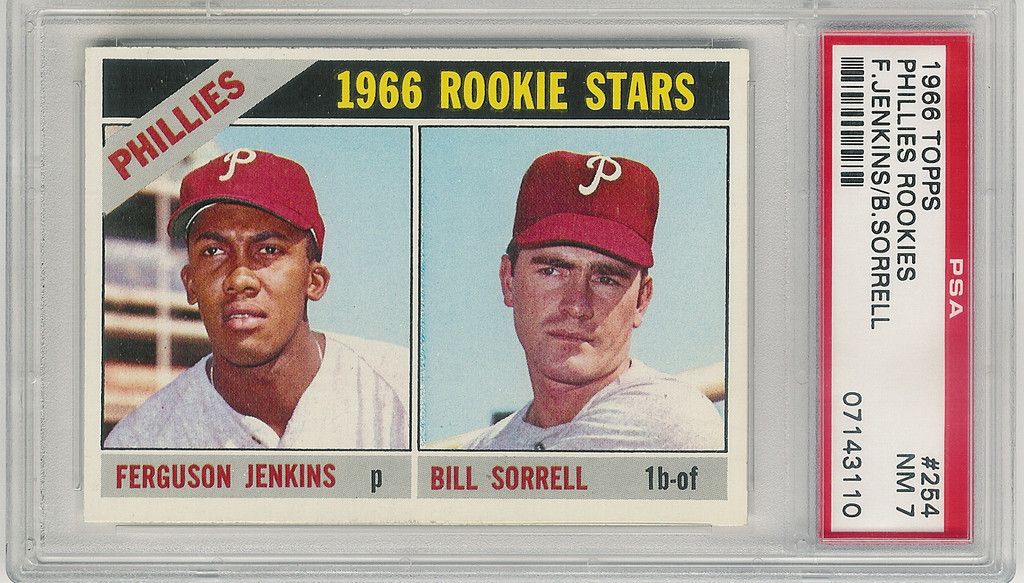 1966 TOPPS FERGUSON JENKINS BILL SORRELL ROOKIE STARS RC #254 PSA 7 NM