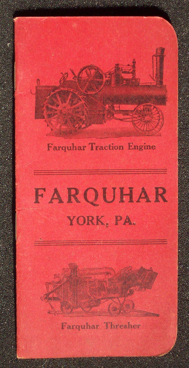 1890s Farquhar Steam Engines Tractors Sawmill York PA