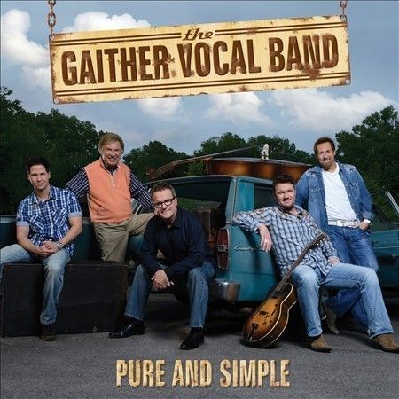 Gaither Vocal Band Pure and Simple New CD