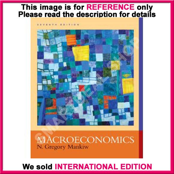 Macroeconomics by N Gregory Mankiw 7th International Edition