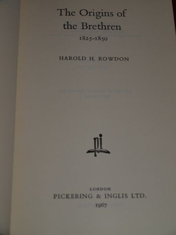 Harold H Rowdon 1st Edition Origins of The Brethren