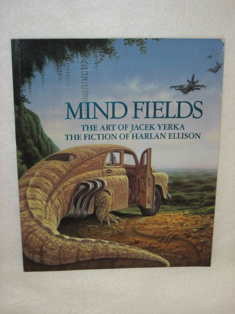 Harlan Ellison Jacek Yerka Mind Fields Morpheus International 1994