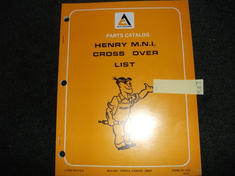 Allis Chalmers Henry M N I Cross Over List