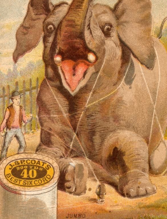 1880s Circus Jumbo Elephant J & P Coats Sewing Thread Victorian Adv