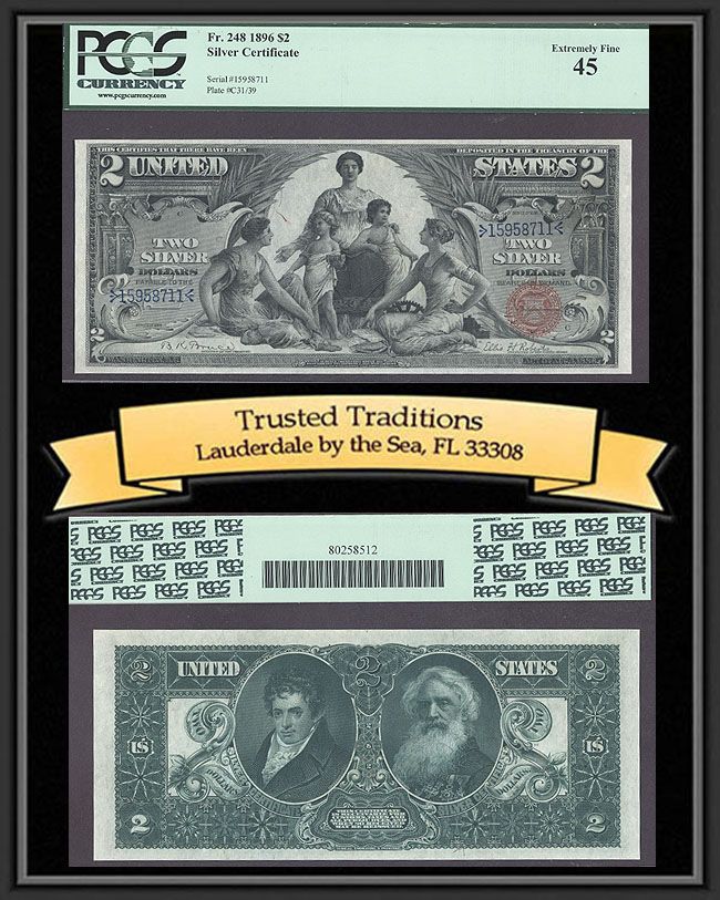 TT 1896 $2 Silver Certificate Educational Fr 248 PCGS 45