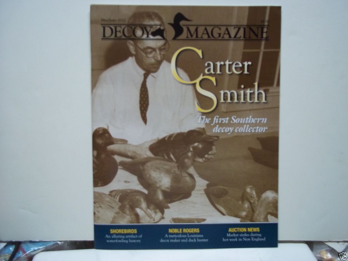 Decoy Magazine 2012 May June Carter Smith Noble Rogers Hammarstroms