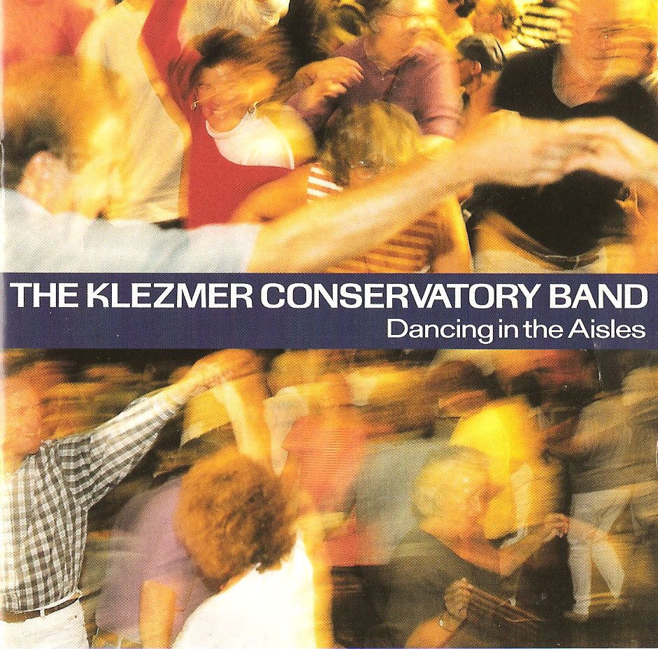 Dancing in The Aisles by Klezmer Conservatory Band CD Rounder Mint