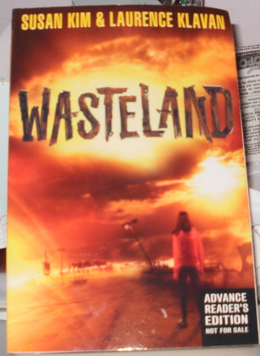 Wasteland Susan Kim Laurence Klavan Arc 4 13 Ya Ages 14 Up