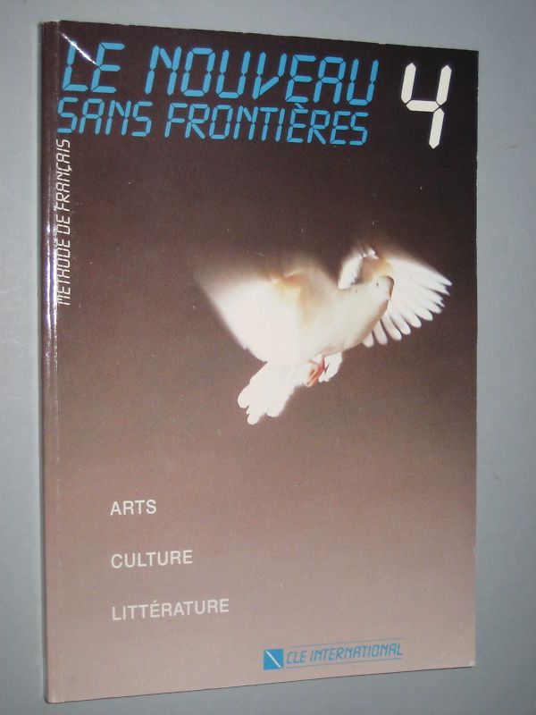 Le Nouveau Sans Frontieres 4 French Edition 1993