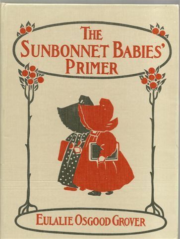 Sunbonnet Babies Primer Bertha Corbett Melcher Eulalie HC DJ